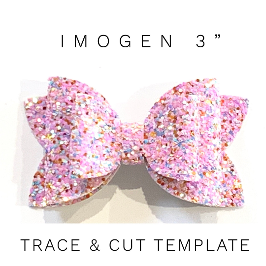 Imogen 3" inch Hair Bow Plastic Trace and Hand Cut Template
