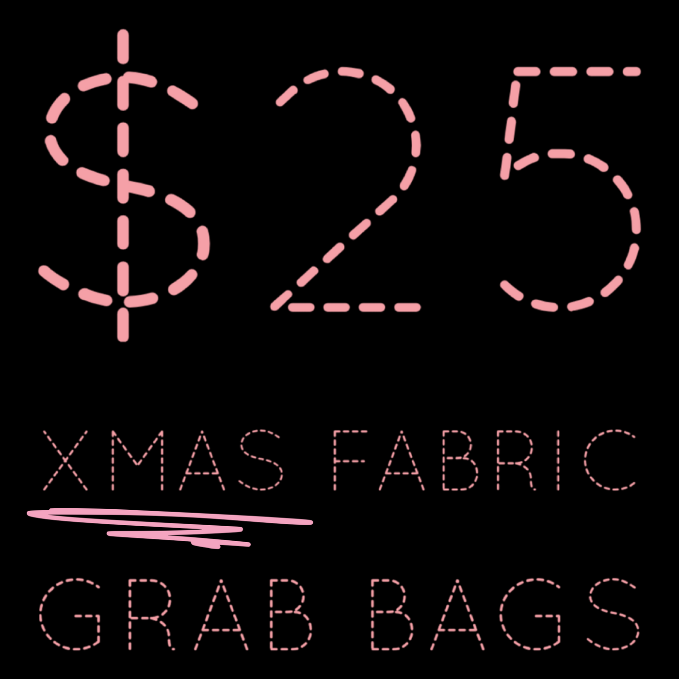 $25 Christmas Fabric Grab Mystery Bag